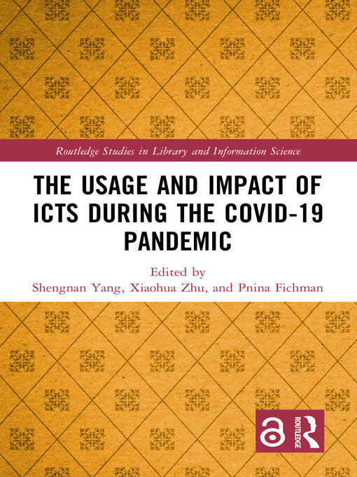 Title details for The Usage and Impact of ICTs during the Covid-19 Pandemic by Shengnan Yang - Available